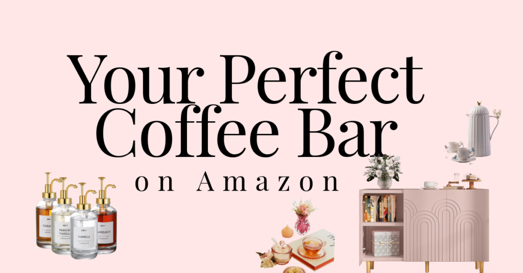 amazon perfect coffee bar must haves